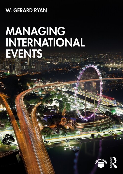 MANAGING INTERNATIONAL EVENTS (Paperback)