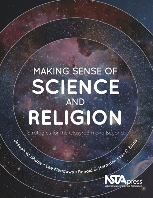 Making Sense of Science and Religion: Strategies for the Classroom and Beyond (Paperback)