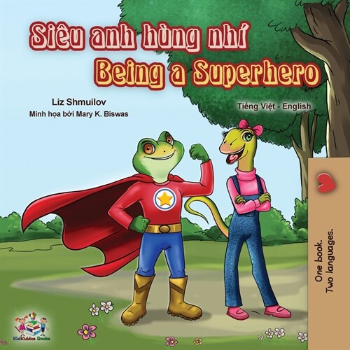 Being a Superhero (Vietnamese English Bilingual Book) (Paperback)