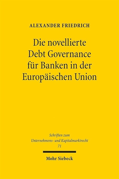 Die Novellierte Debt Governance Fur Banken in Der Europaischen Union (Hardcover)