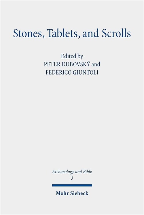 Stones, Tablets, and Scrolls: Periods of the Formation of the Bible (Paperback)