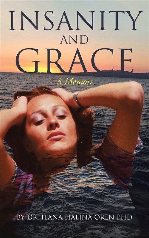 Insanity and Grace (Paperback)