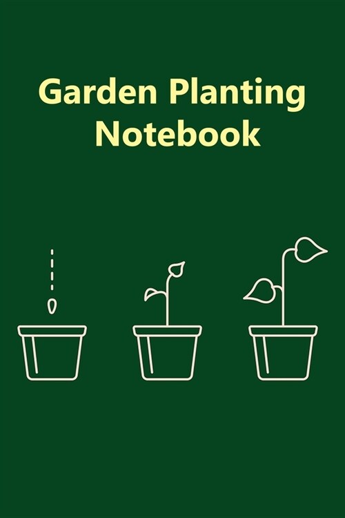Garden Planting Notebook: Weekly Planner Tasks & Gratitude Journal, Gardening Log Book, Plan your Gardening Tasks, Organize your Garden, 6x9, 12 (Paperback)