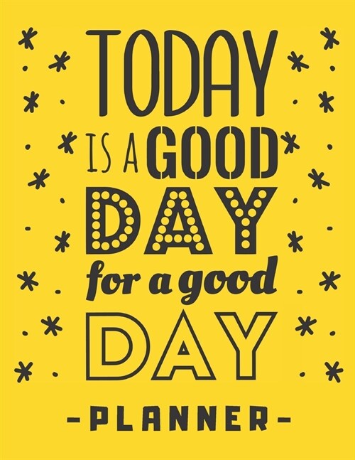 Today is a Good Day 2020-2024 Girl Boss Planner: 5 Year Monthly Schedule Organizer with Goal Setting - 60 Months Calendar - Gift for Women Entrepreneu (Paperback)