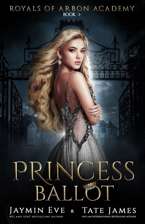 Princess Ballot: A Dark College Romance (Paperback)