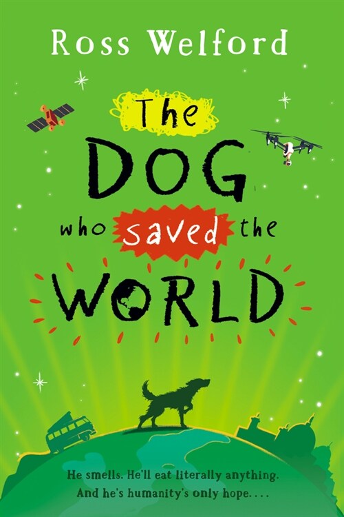 The Dog Who Saved the World (Hardcover)