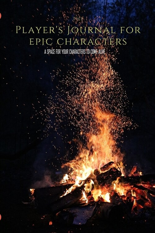 The Players Journal for Epic Characters (Paperback)