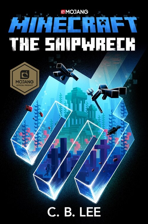 Minecraft: The Shipwreck: An Official Minecraft Novel (Hardcover)