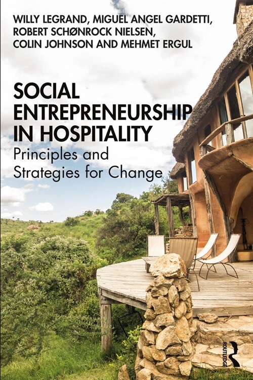 Social Entrepreneurship in Hospitality : Principles and Strategies for Change (Paperback)