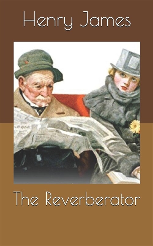 The Reverberator (Paperback)