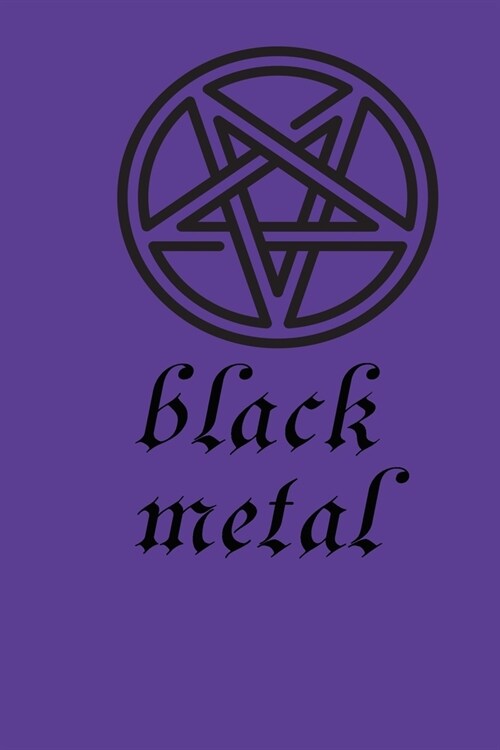 black metal: Notebook, Journal, Diary (120 Pages, Lines, 6 x 9) A gift for metal head (Paperback)