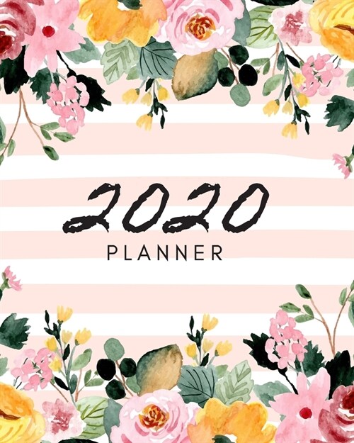 2020 Planner: Beautiful rose cover: Year plan, monthly plan, weekly plan, calendar year 2020 (Paperback)
