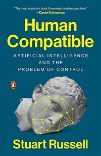 Human Compatible: Artificial Intelligence and the Problem of Control (Paperback)