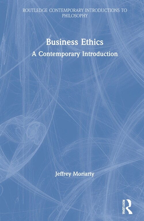 Business Ethics : A Contemporary Introduction (Hardcover)
