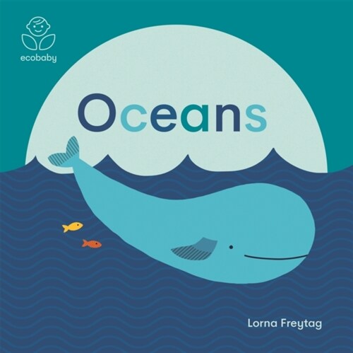 Eco Baby: Oceans (Board Book)