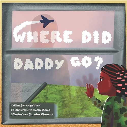 Where Did Daddy Go? (Paperback)