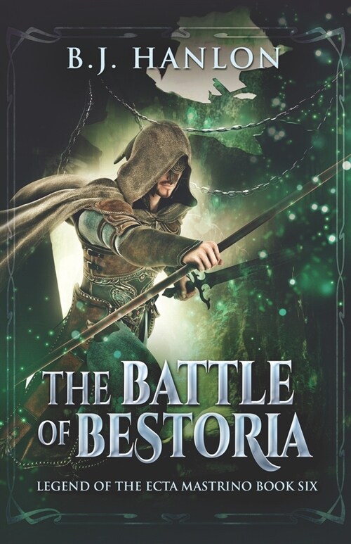 The Battle of Bestoria: An Epic Mage Fantasy Adventure (Paperback)