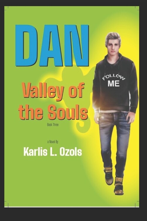 Dan: Valley of the Souls: Book 3 (Paperback)