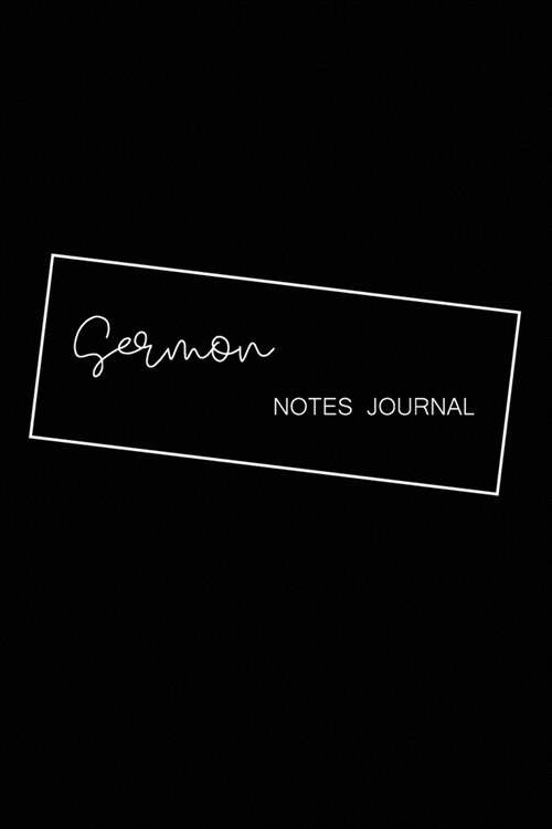 Sermon Notes Journal: Sermon Notebook Journal For Women, For Men, Size 6x9 Phone Book For Christian Minimalist Black Cover (Paperback)