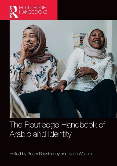 The Routledge Handbook of Arabic and Identity (Hardcover)