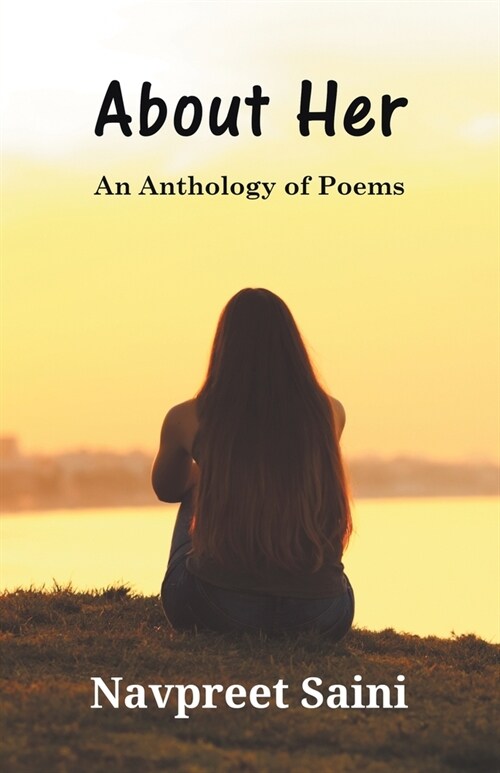 About Her (An Anthology of Poems) (Paperback)