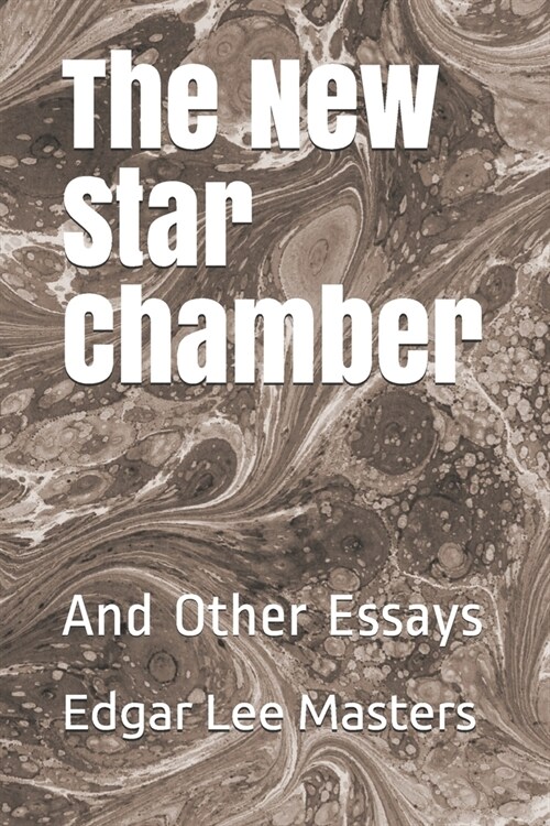 The New Star Chamber: And Other Essays (Paperback)