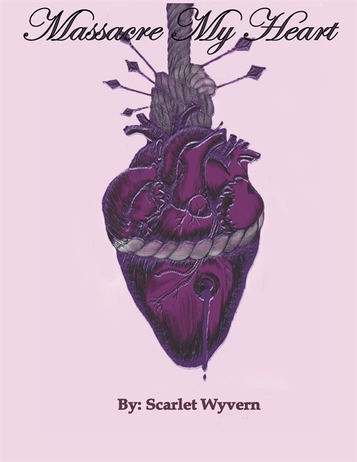 Massacre My Heart (Paperback)