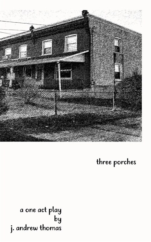 Three Porches (Paperback)