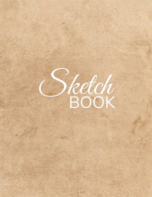 Sketch Book: 120 Pages, 8.5 x 11 Large Sketchbook Journal White Paper (Blank Drawing Books, Sketch Paper Pad) (Paperback)