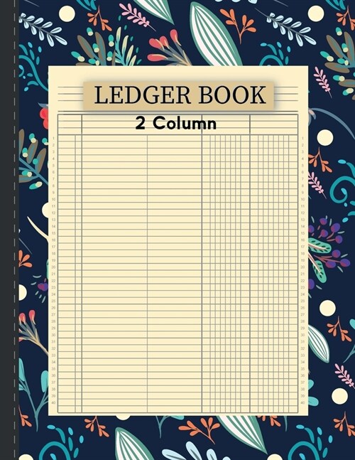 ledger book 2 column: 2 Column Ledger Record Book Account Journal Accounting Ledger Notebook Business Bookkeeping Home Office School 8.5x11 (Paperback)