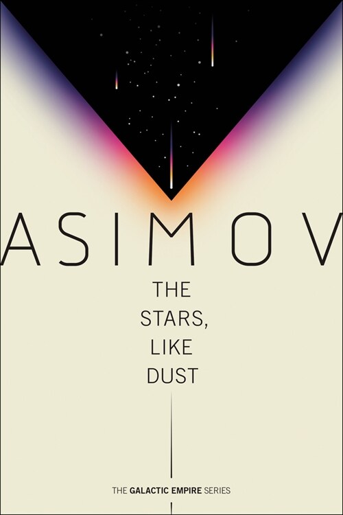 The Stars, Like Dust (Paperback)