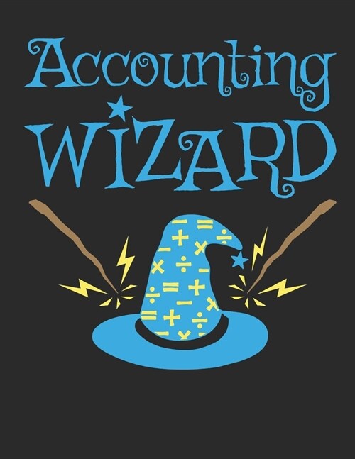 Accounting Wizard: Accountant 2020 Weekly Planner (Jan 2020 to Dec 2020), Paperback 8.5 x 11, Calendar Schedule Organizer (Paperback)