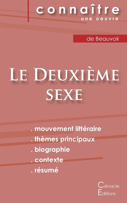 Fiche de lecture Le Deuxi?e sexe (tome 1) de Simone de Beauvoir (Analyse litt?aire de r??ence et r?um?complet) (Paperback)