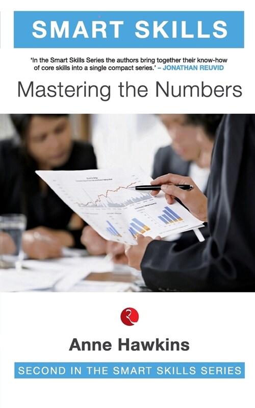 Smart Skills: Mastering the Numbers (Paperback)