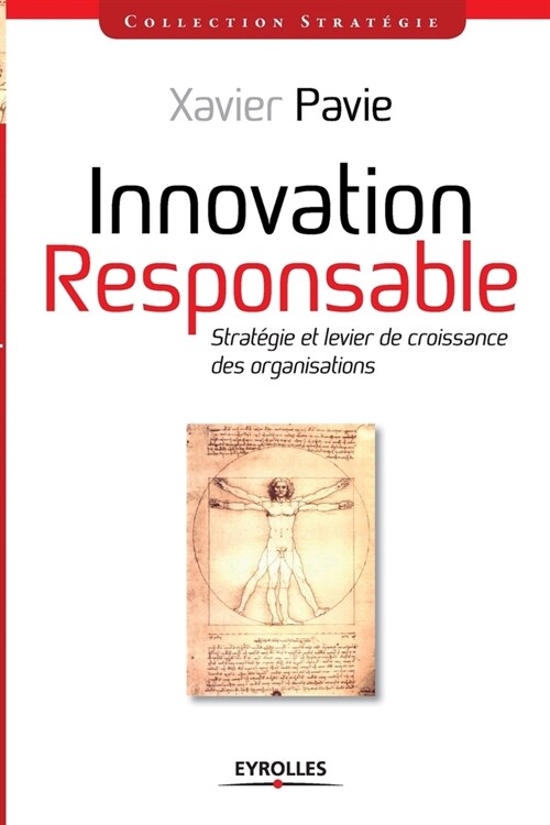 Innovation responsable: Strat?ie et levier de croissance des organisations (Paperback)