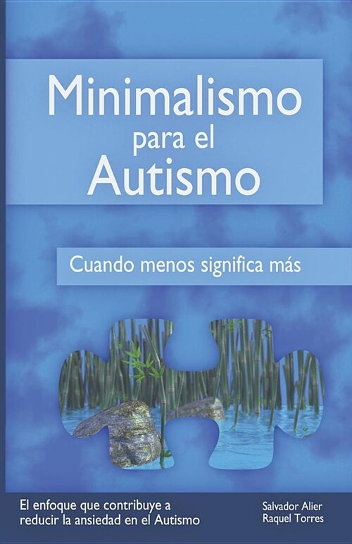 Minimalismo Para El Autismo: Cuando menos significa m? (Paperback)