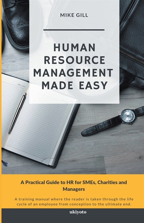 Human Resource Management Made Easy (Paperback)