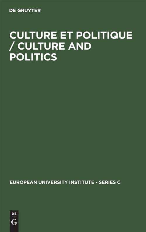 Culture et Politique / Culture and Politics (Hardcover, Reprint 2019)