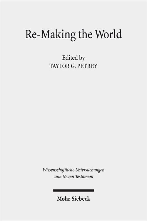 Re-Making the World: Christianity and Categories: Essays in Honor of Karen L. King (Hardcover)