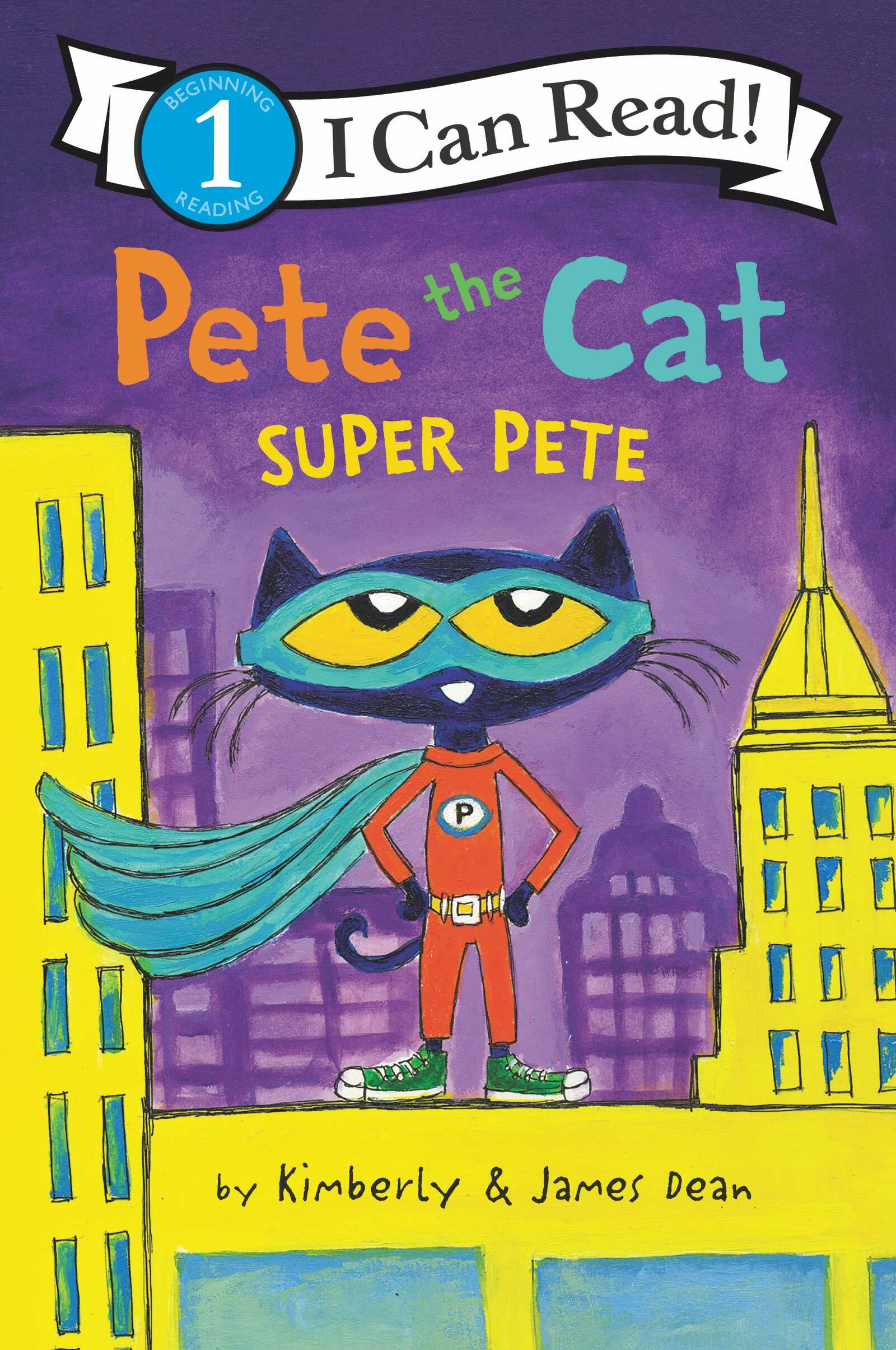 Pete the Cat: Super Pete (Paperback)