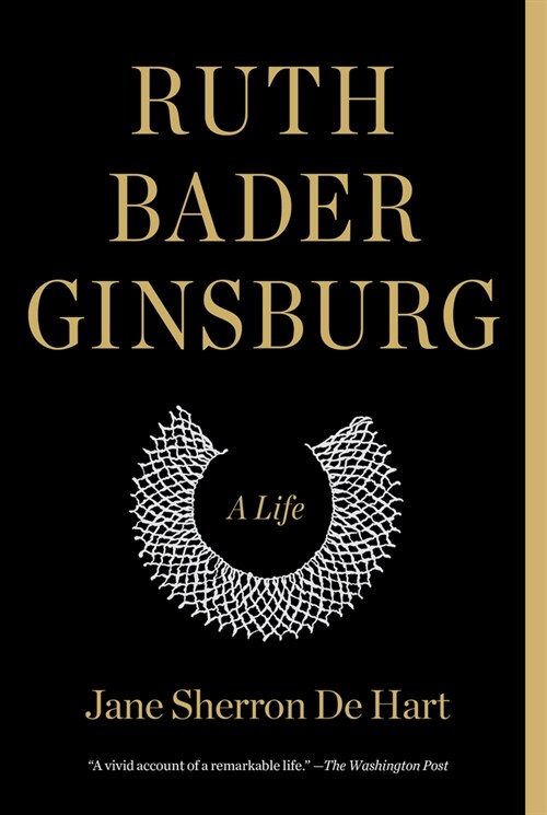 Ruth Bader Ginsburg: A Life (Paperback)