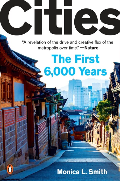 Cities: The First 6,000 Years (Paperback)