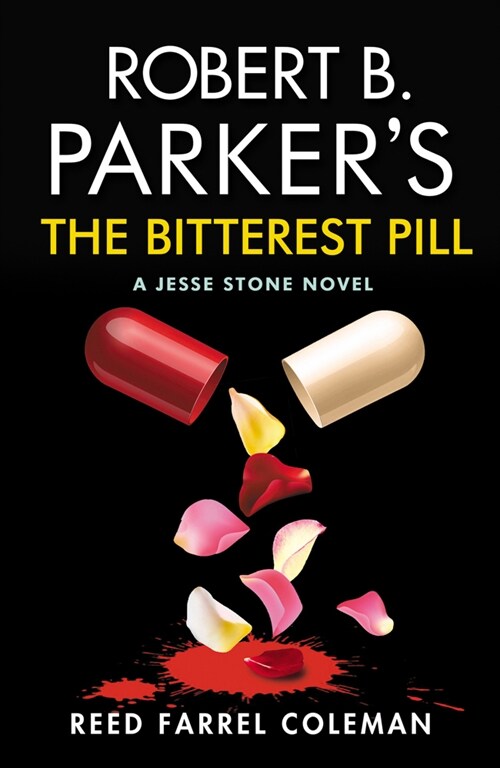 Robert B. Parkers The Bitterest Pill (Paperback)