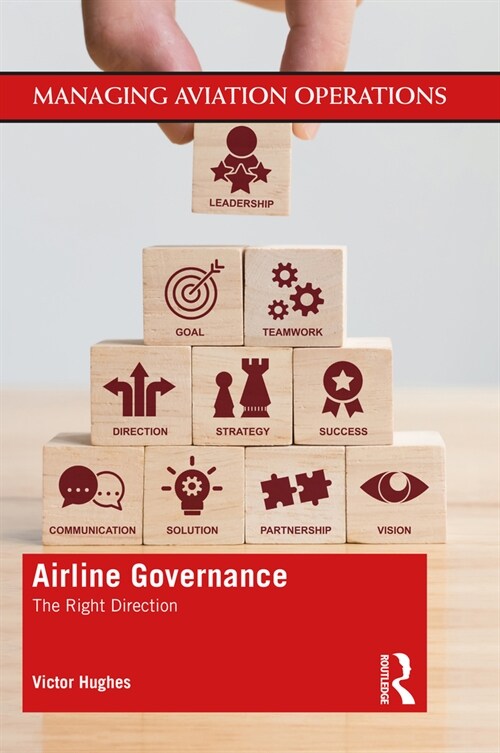 Airline Governance : The Right Direction (Paperback)