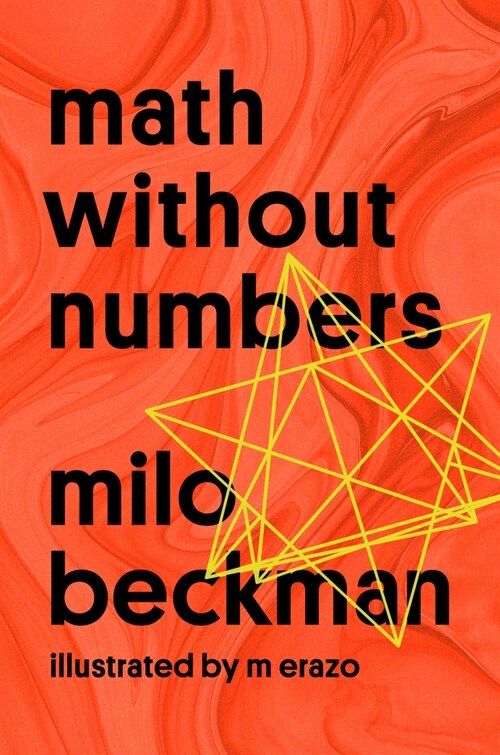 MATH WITHOUT NUMBERS (Hardcover)