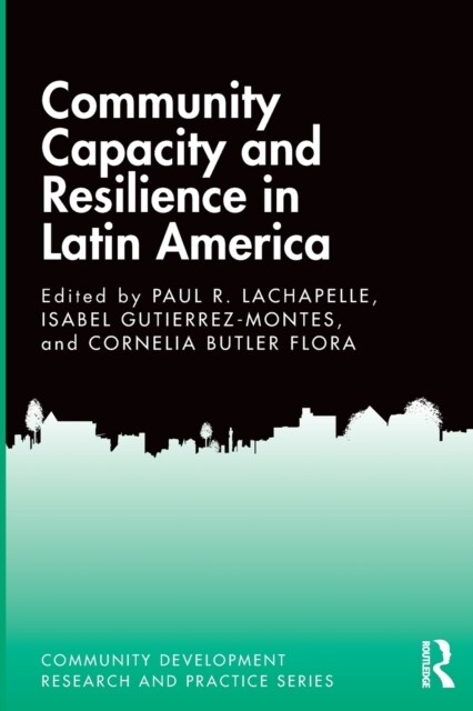 Community Capacity and Resilience in Latin America (Paperback)