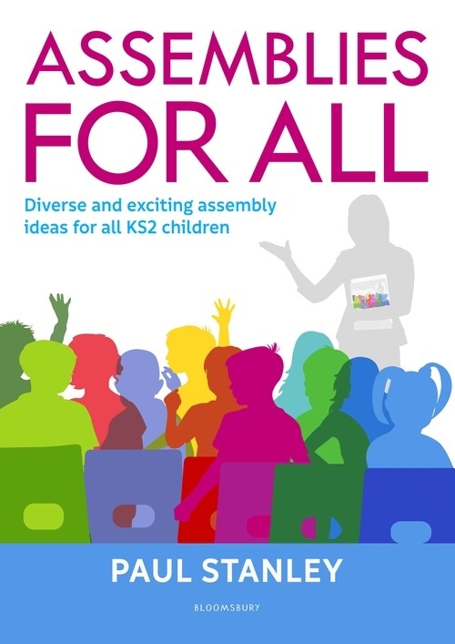 Assemblies for All : Diverse and exciting assembly ideas for all Key Stage 2 children (Paperback)