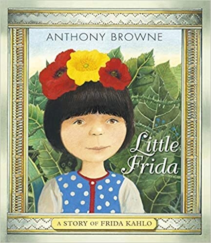 Little Frida : A Story of Frida Kahlo (Paperback)