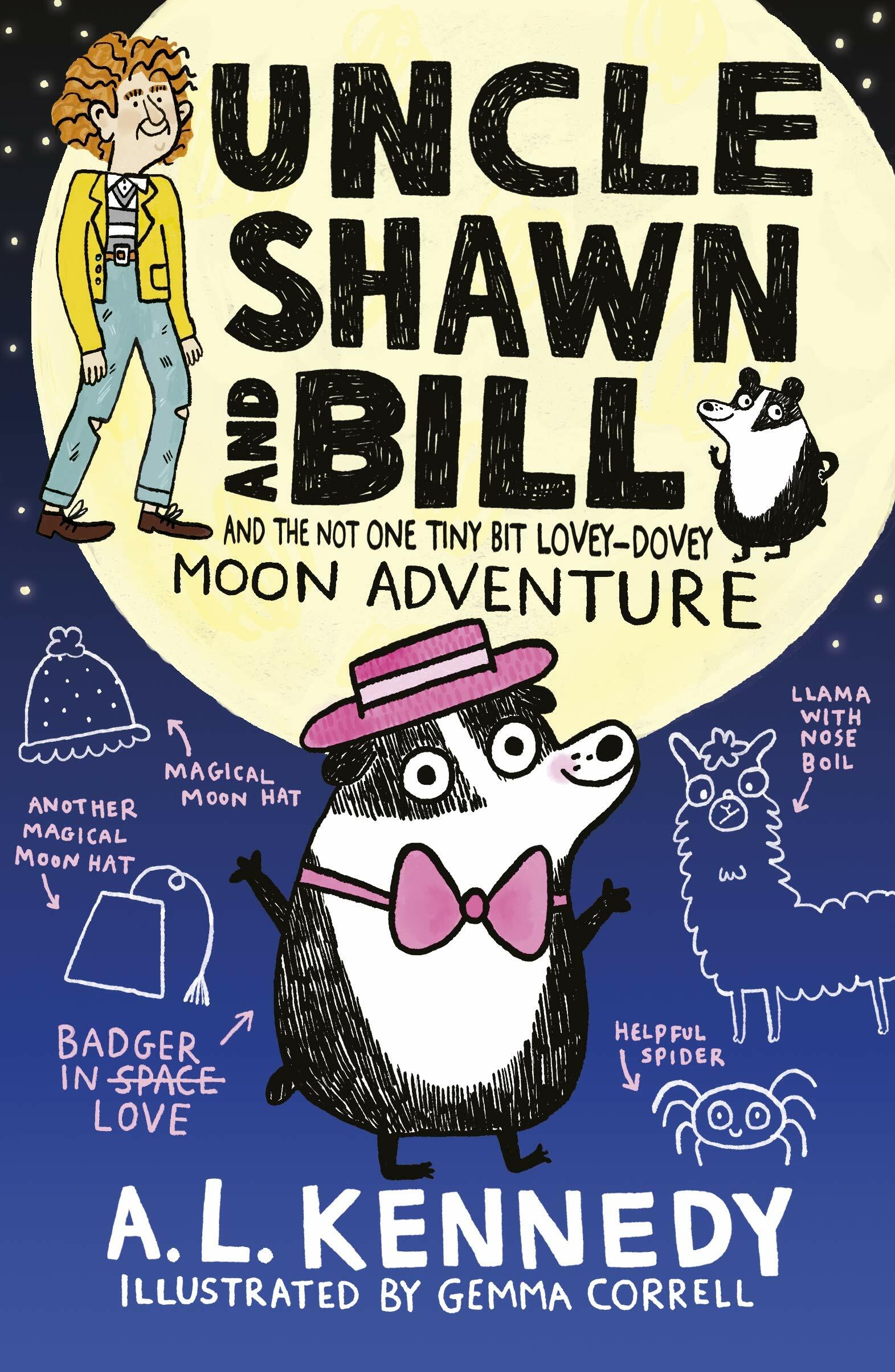 Uncle Shawn and Bill and the Not One Tiny Bit Lovey-Dovey Moon Adventure (Paperback)