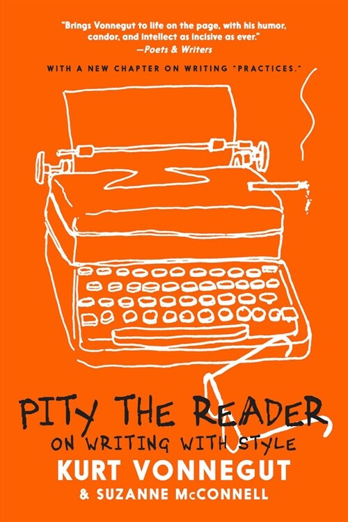 Pity the Reader: On Writing with Style (Paperback)